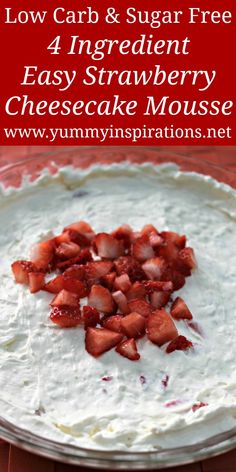 low carb and sugar free easy strawberry cheesecake mousse with text overlay