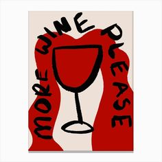 a red wine glass with the words wine and peace written in black ink on a white background