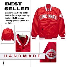 Cincinnati Reds Satin Jacket | vintage varsity jacket | full sleeve varsity jacket | size XS to 6XL  Specifications Material: Satin Pockets: Two Side, Two Inner Sleeves: Full Length Inner: Viscose Lining Hemline: Rib Knitted Cuffs: Rib Knitted Collar: Rib Knitted Style Color: Red Closure: Buttoned Game Day Long Sleeve Winter Track Jacket, Varsity Long Sleeve Sport Coat For Sports Events, Varsity Sport Coat For Sports Events With Long Sleeves, Varsity Sport Coat For Sports Events, Varsity Style Sport Coat For Sports Events, Long Sleeve Track Jacket For Game Day In Winter, Winter Long Sleeve Track Jacket For Game Day, Varsity Long Sleeve Windbreaker For College, Winter Game Day Long Sleeve Varsity Jacket