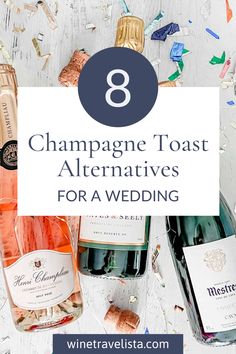 champagne toast alternatives for a wedding with the text 8 champagne toast alternatives for a wedding