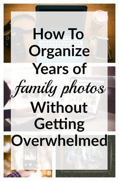 Picture Storage, Scanning Photos, Photo Hacks, Old Family Photos, Digital Organization