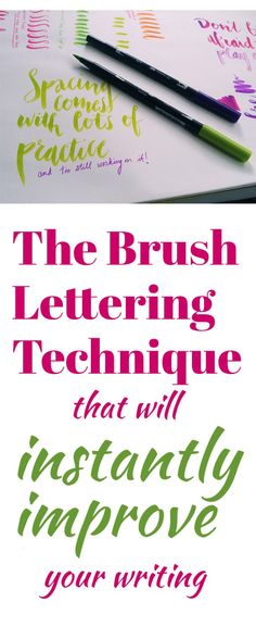 the brush lettering technique that will instantly improve your writing