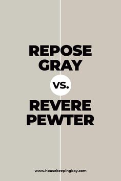 the words repose gray versus reverse pewer