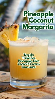 the pineapple coconut margarita is ready to be served