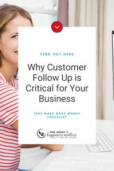 a woman sitting in front of a computer with the text why customer follow up is crucial for your business