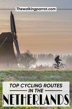 the top cycling routes in the netherlands