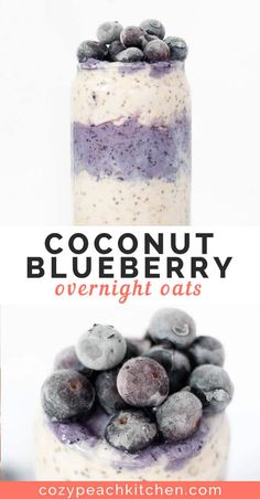 blueberry overnight oatmeal in a glass jar with text overlay that reads coconut blueberry overnight oats