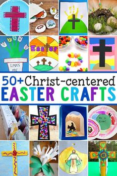 easter crafts for kids with the words 50 + christ - centered easter crafts on it