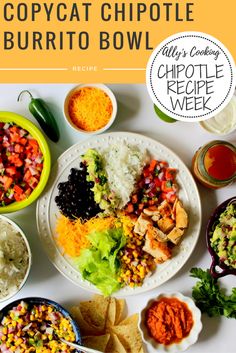 an image of mexican food with the title copycat chipotie burrito bowl