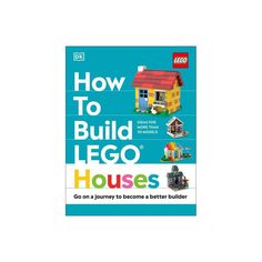 the book how to build lego houses on a journey to become a better builder by john o'connor