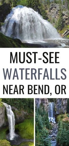 waterfalls near bend, or with text overlay that reads must - see waterfalls near bend, or