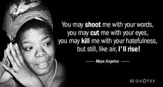 Maya Angelou Once Said.. Maya Angelou Tattoo, Ella Fitzgerald Quotes, Beach Lovers Quotes, Latin Quote Tattoos, Katy Perry Quotes, Poetry Quotes Life, Blink 182 Nurse Costume, Freddie Mercury Quotes, Latin Quotes