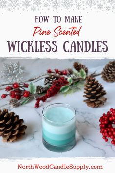 how to make pine - scented witches candles for the holiday season with text overlay