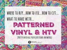 the words patterned vinyl and htv are in front of an image of paisley patterns