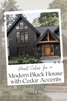 a modern black house with cedar accents