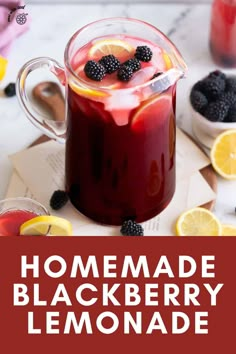 the homemade blackberry lemonade is ready to be served