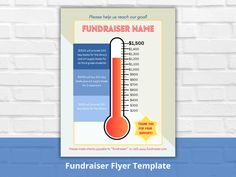 a thermometer on a brick wall next to a blue and white sign that says fundraiser flyer template