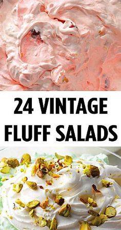 two pictures with the words 24 vintage fluff salads on them and an image of a