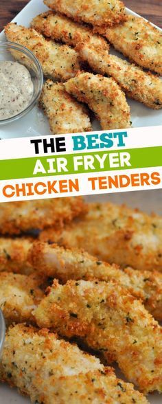 the best air fryer chicken tenders recipe is easy to make and so delicious