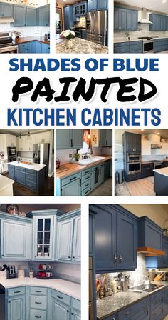 blue painted kitchen cabinets with text overlay that reads shades of blue painted kitchen cabinets