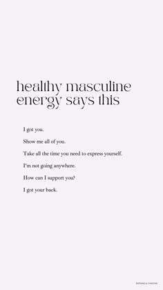 an advertisement with the words healthy mascuine energy says this