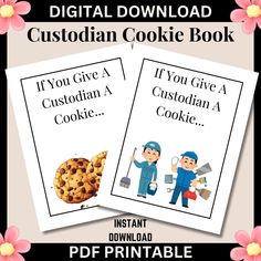 two cookie bookmarks with the words, if you give a custoian a cookie