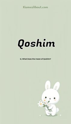 an animal with flowers in its mouth and the words qoshim above it