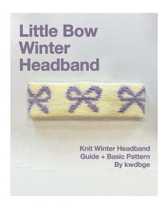 a book with the title little bow winter headband written in white and purple on it