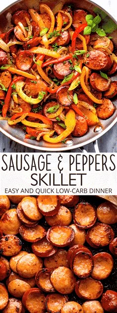 sausage and peppers skillet is shown in two different pans with the title above it