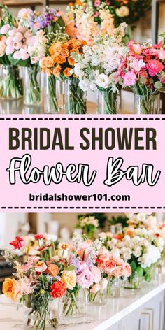 bridal shower flower bar with flowers in vases on the counter and text overlay