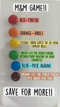 a poster with some candy on it and the words, m & m game red - truth orange - darei yellow - show last pic in your camera roll