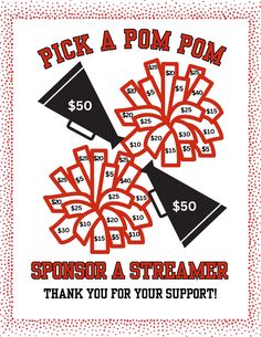 a red and black poster with two megaphones on top of each other that says, pick a pom $ 50 sponsor a streamer thank you for your support