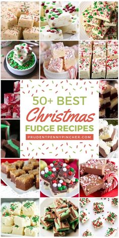 christmas fudge recipes with the title overlay that reads, 50 best christmas fudge recipes