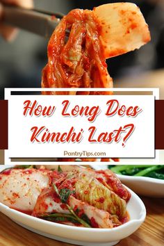 the words how long does kimchi last? are overlaid by images of food