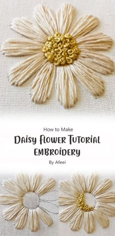 the instructions for how to make daisy flower embroidery