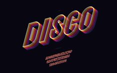 the word disco written in neon colors on a black background