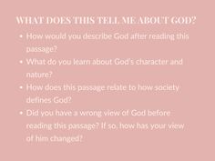 a pink background with the words, what does this tell about god? how would you describe