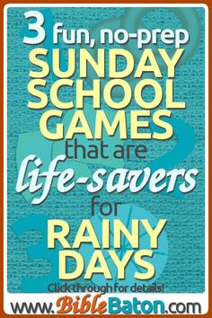 three fun no prep sunday school games that are life savers for rainy days