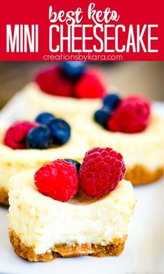 mini cheesecakes with fresh berries on top and the words best keto cheesecake