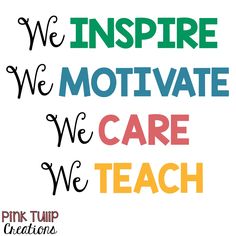 we inspire we motivivate we care teach with the words pink tulip creations