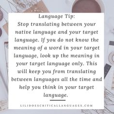 an image with the words language tip stop transitating between your native language and your target language if you do not know the meaning