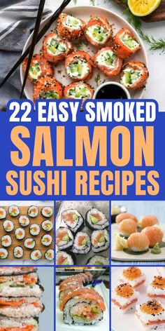 sushi recipe with the title 22 easy smoked salmon recipes