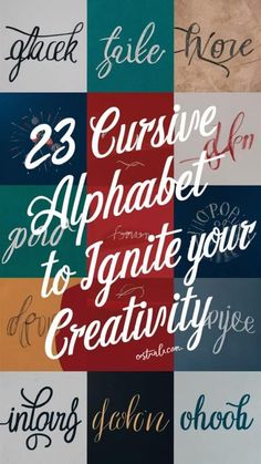 some type of lettering that is in different colors and font styles, with the words 25 cursive alphabets to igne your creativity