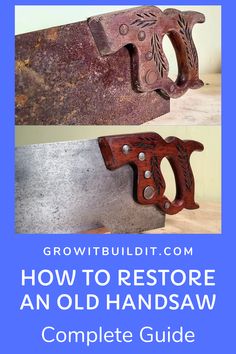 how to restore an old hand saw complete guide