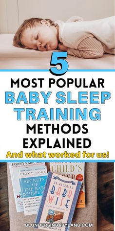 a baby sleeping on top of a bed with the text 5 most popular baby sleep training