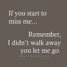 Citation Pour Son Ex, Breakup Quotes, Boyfriend Quotes, Let Me Go, A Quote