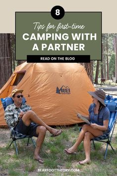 two people sitting in chairs next to a tent with text overlay that reads, tips for first time camping with a partner read on the blog