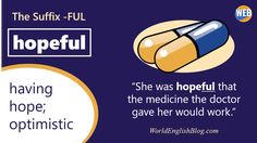 a poster with the caption saying, she was hopeful that the medicine the doctor gave her would work