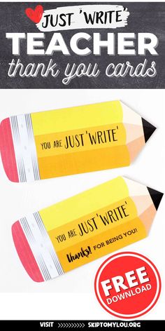 two pencils with writing on them and the words just write teacher thank you cards