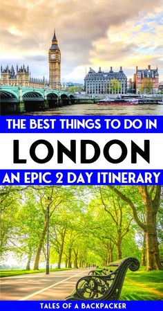 the best things to do in london an epic 3 day itinerary by tales of a backpacker